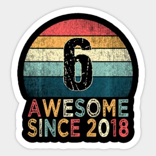 Kids 6Th Birthday Retro 6 Years Old Awesome Since 2018 Sticker